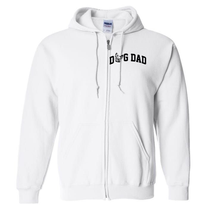 Dog Dad French Bulldog Full Zip Hoodie