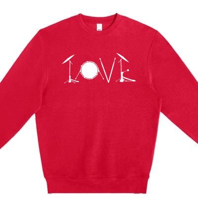 Drummers Drumming Gift Drum Love Drums Drummer Premium Crewneck Sweatshirt