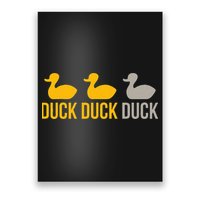 Duck Duck Grey Duck Minnesota Poster