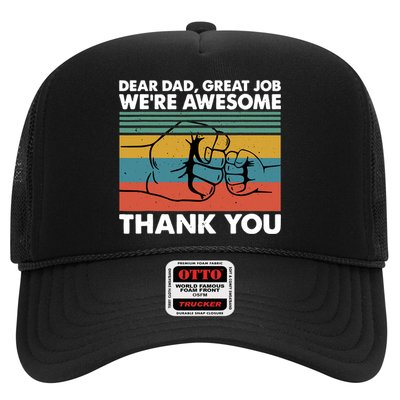 Dear Dad Great Job We're Awesome Thank You Father Trucker Hat