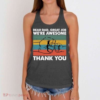 Dear Dad Great Job We're Awesome Thank You Father Women's Knotted Racerback Tank