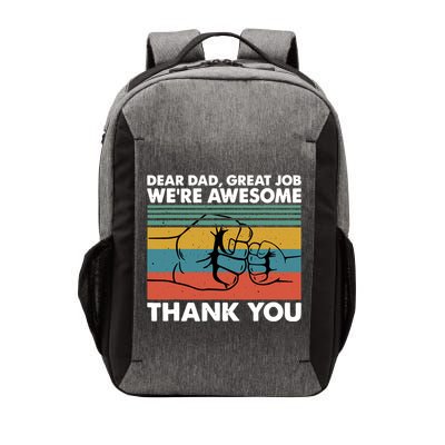 Dear Dad Great Job We're Awesome Thank You Father Vector Backpack