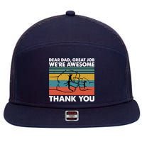 Dear Dad Great Job We're Awesome Thank You Father 7 Panel Mesh Trucker Snapback Hat