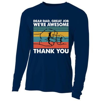 Dear Dad Great Job We're Awesome Thank You Father Cooling Performance Long Sleeve Crew