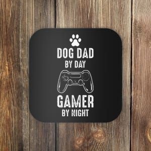 Dog Dads Gamer Dog Dad By Day Gamer By Night Dog Dad Gaming Coaster