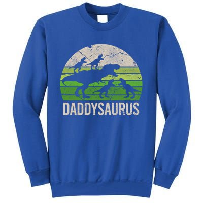 Daddy Dinosaur Gift Daddysaurus Rex 4 Cool Gift Cool Gift Tall Sweatshirt