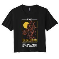 Dadalorian Dad Gift Father's Day Gift For Dad Father's Day Gift Women's Crop Top Tee