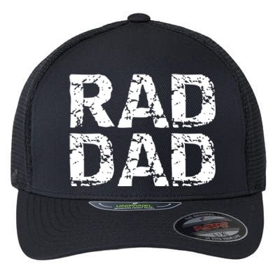 Distressed Dad Gift Retro FatherS Day Quote Vintage Rad Dad Gift Flexfit Unipanel Trucker Cap