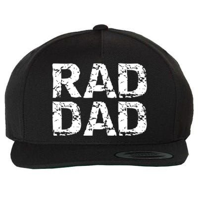 Distressed Dad Gift Retro FatherS Day Quote Vintage Rad Dad Gift Wool Snapback Cap