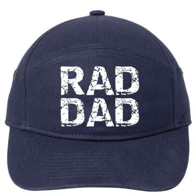 Distressed Dad Gift Retro FatherS Day Quote Vintage Rad Dad Gift 7-Panel Snapback Hat