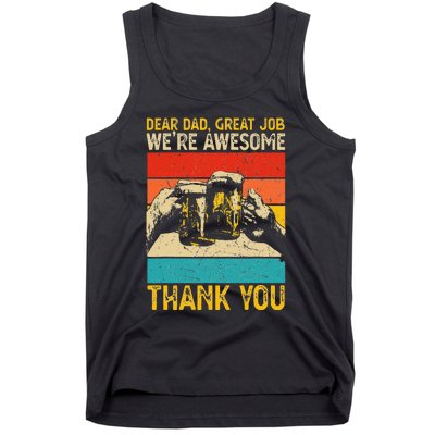 Dear Dad Great Job We're Awesome Thank You Tank Top