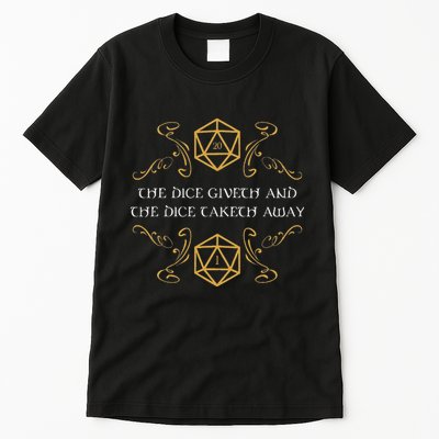 D20 Dice Giveth And Taketh Away Funny Nerdy Tall T-Shirt