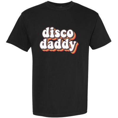 Disco Daddy Groovy Retro Hippie 70s Disco Outfits Garment-Dyed Heavyweight T-Shirt