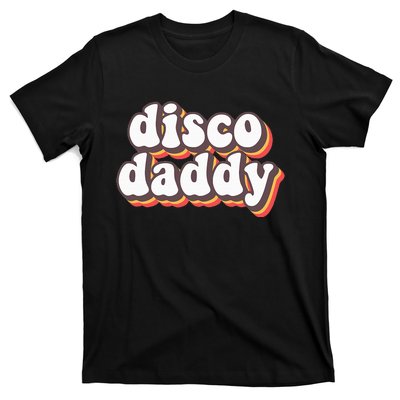 Disco Daddy Groovy Retro Hippie 70s Disco Outfits T-Shirt