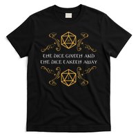D20 Dice Giveth And Taketh Away Funny Nerdy T-Shirt