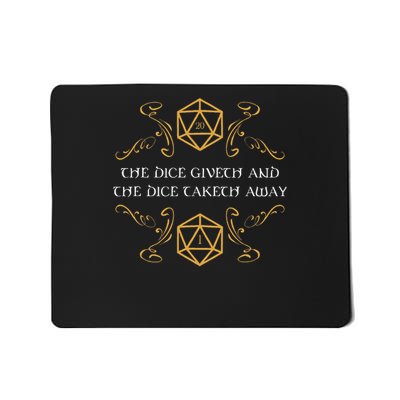 D20 Dice Giveth And Taketh Away Funny Nerdy Mousepad