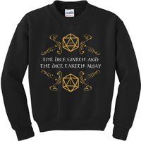 D20 Dice Giveth And Taketh Away Funny Nerdy Kids Sweatshirt