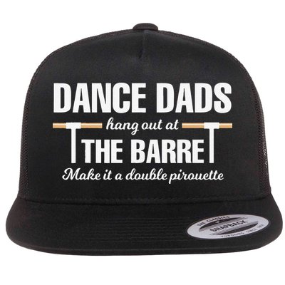 Dance Dads Hang Out At The Barre Funny Proud Dad Flatbill Hat