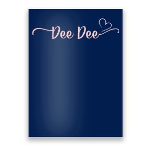 Dee Dee Heart Xmas Grandma Women MotherS Day Christmas Poster