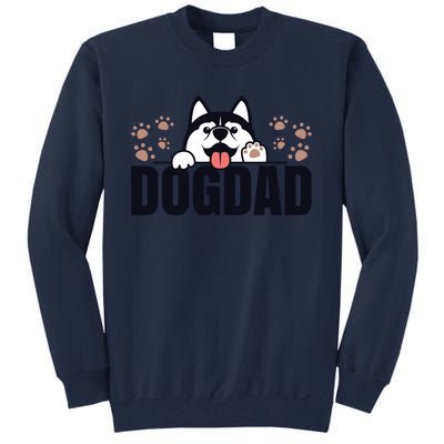 Dog Dad Husky Lovers For Men Huskies Funny Husky Tall Sweatshirt