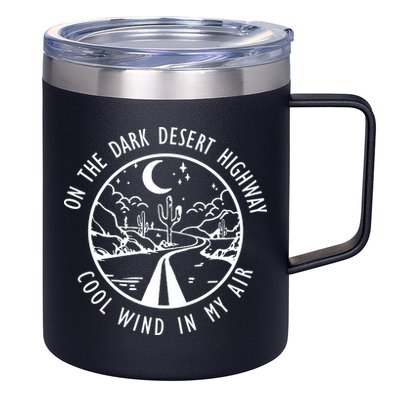 Dark Desert Highway Cool Wind In My Hair Adventure 12oz Stainless Steel Coffee Mug