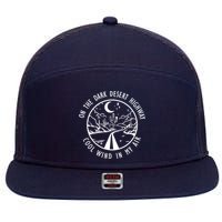 Dark Desert Highway Cool Wind In My Hair Adventure 7 Panel Mesh Trucker Snapback Hat