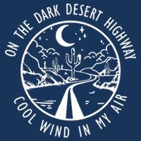 Dark Desert Highway Cool Wind In My Hair Adventure Cooling Performance Crew T-Shirt