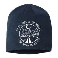 Dark Desert Highway Cool Wind In My Hair Adventure Sustainable Beanie