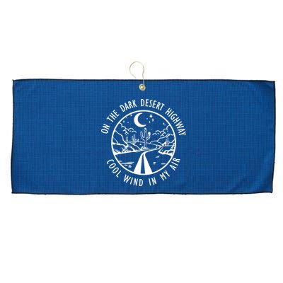Dark Desert Highway Cool Wind In My Hair Adventure Large Microfiber Waffle Golf Towel