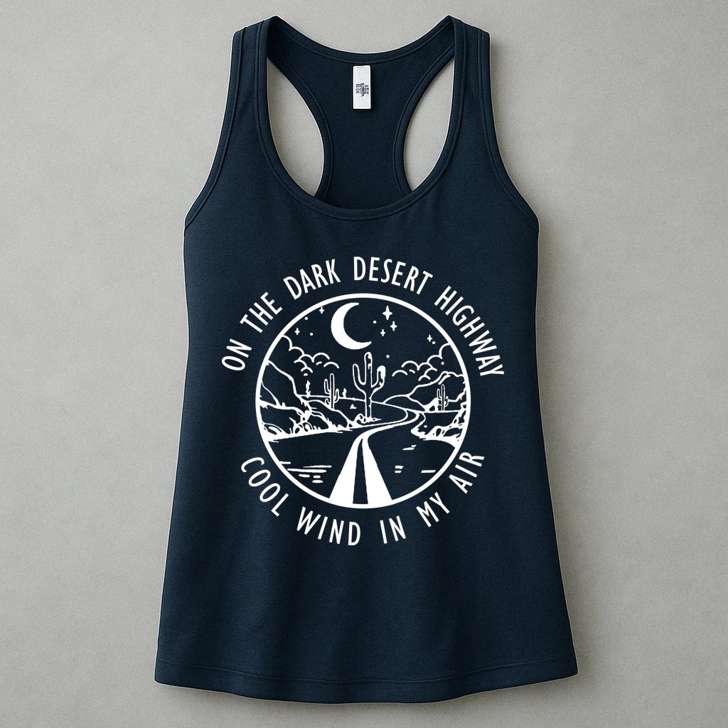 Dark Desert Highway Cool Wind In My Hair Adventure Womens Tank Top