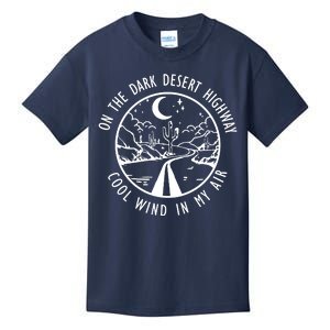 Dark Desert Highway Cool Wind In My Hair Adventure Kids T-Shirt