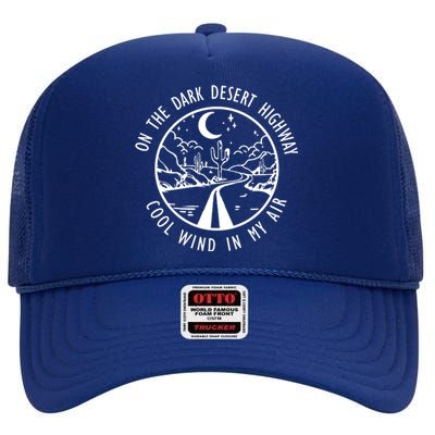 Dark Desert Highway Cool Wind In My Hair Adventure High Crown Mesh Back Trucker Hat