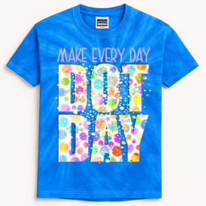 Dot Day Happy Dot Day Make Everyday Dot Day Creativity Gift Kids Tie-Dye T-Shirt