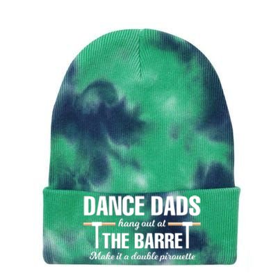 Dance Dads Hang Out At The Barre Make It A Double Pirouette Tie Dye 12in Knit Beanie