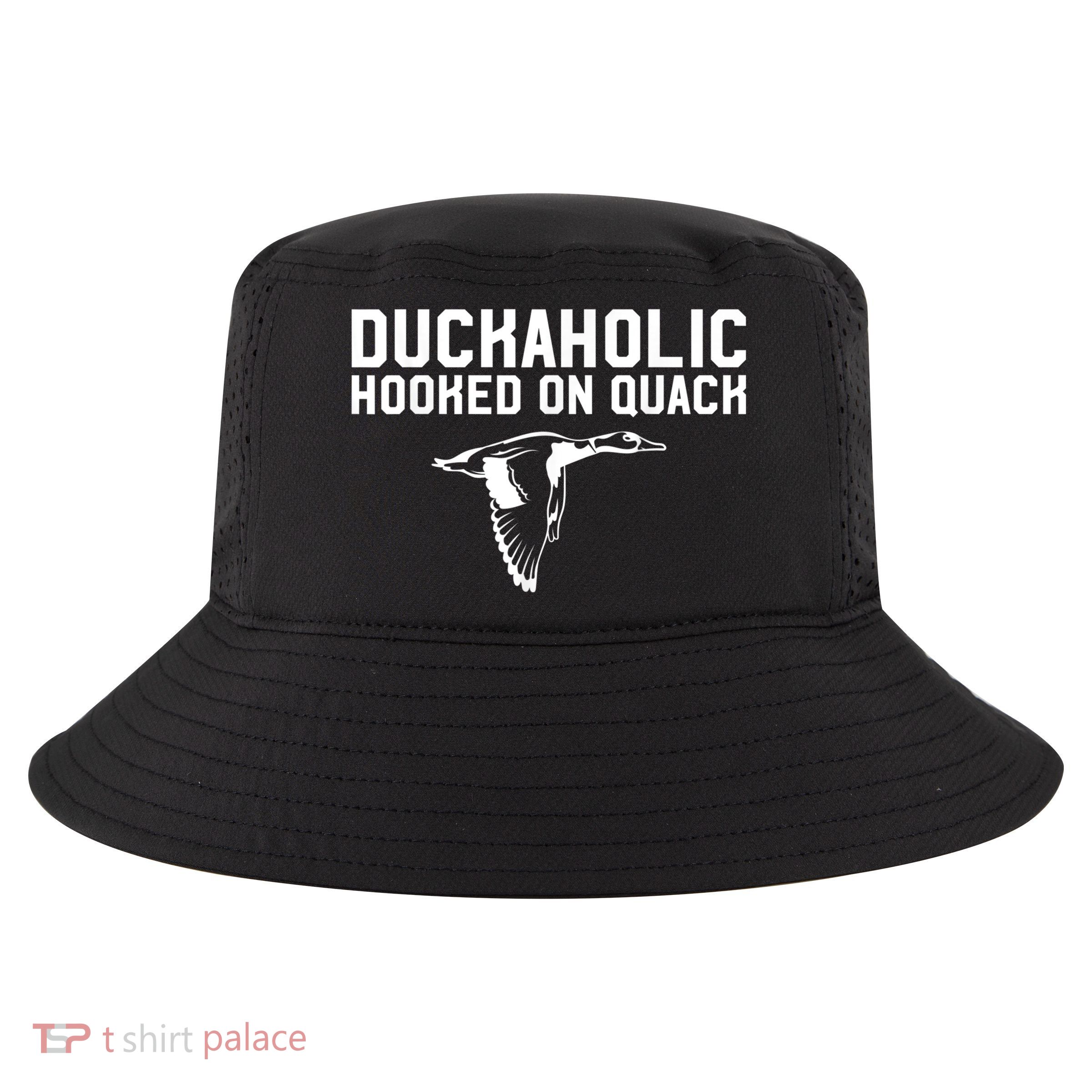 Duckaholic Duck Hunting Themed Duck Lovers Cool Comfort Performance Bucket Hat