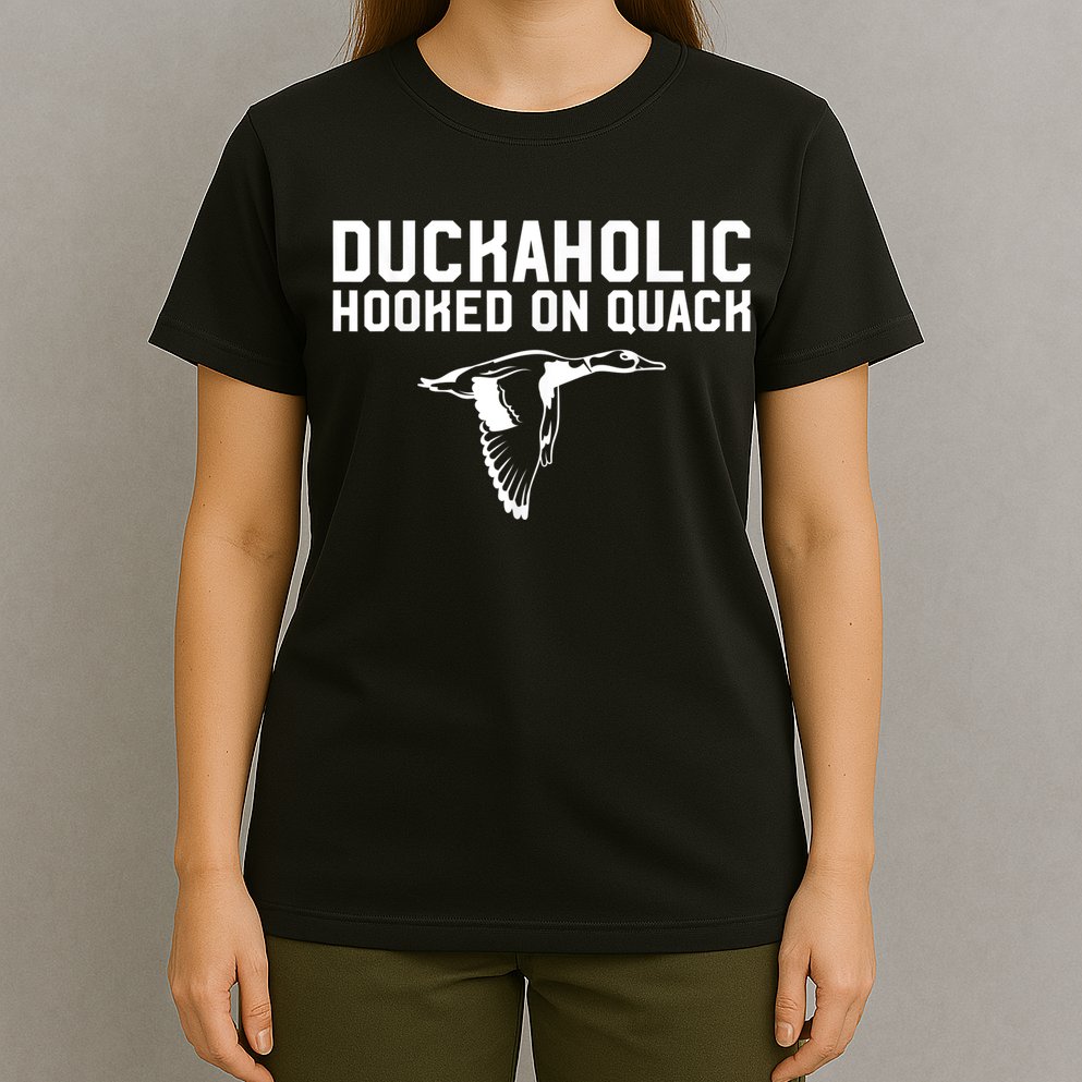 Duckaholic Duck Hunting Themed Duck Lovers T-Shirt