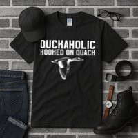 Duckaholic Duck Hunting Themed Duck Lovers Tall T-Shirt