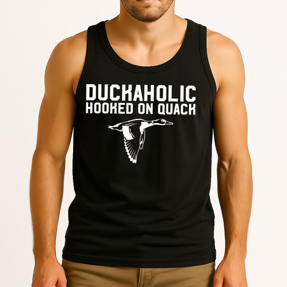 Duckaholic Duck Hunting Themed Duck Lovers Tank Top