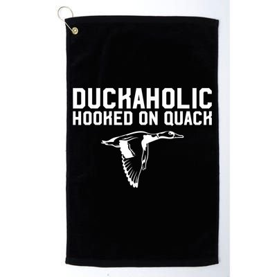 Duckaholic Duck Hunting Themed Duck Lovers Golf Towel