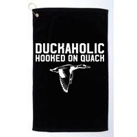 Duckaholic Duck Hunting Themed Duck Lovers Golf Towel