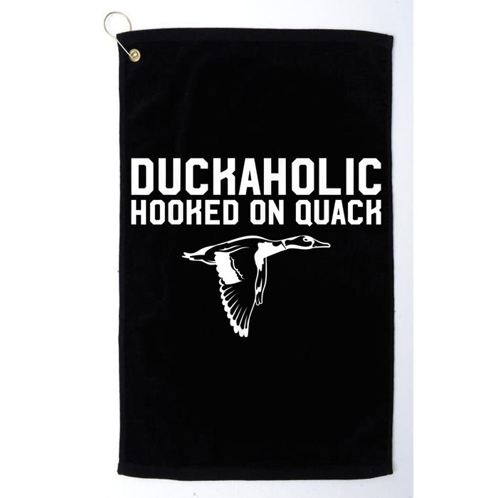 Duckaholic Duck Hunting Themed Duck Lovers Golf Towel