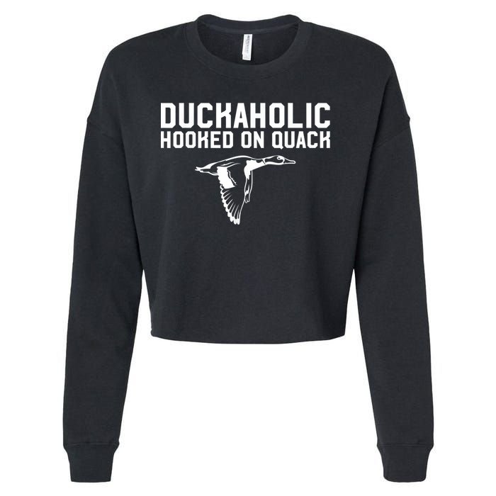 Duckaholic Duck Hunting Themed Duck Lovers Cropped Pullover Crew