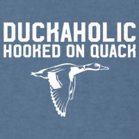 Duckaholic Duck Hunting Themed Duck Lovers Garment-Dyed Sweatshirt