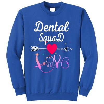 Dentist Dental Hygienist And Dental Assistant Squad Gift Sweatshirt