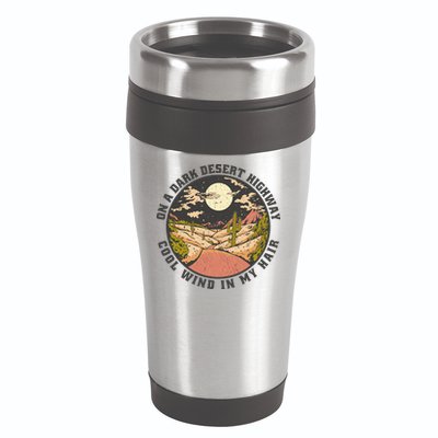 Dark Desert Highway Wind In My Hair 16oz Travel Tumbler