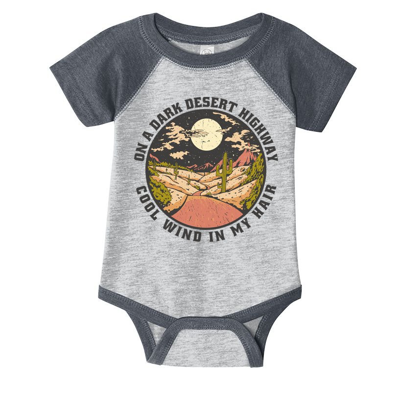 Dark Desert Highway Wind In My Hair Infant Baby Jersey Bodysuit