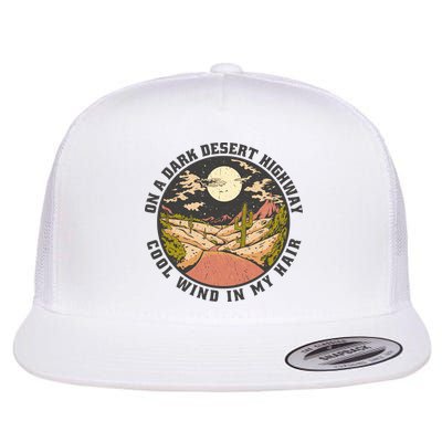 Dark Desert Highway Wind In My Hair Flatbill Hat