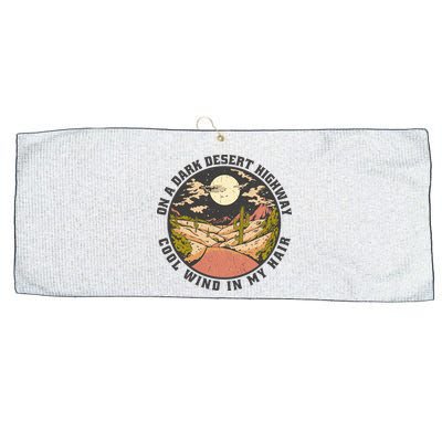 Dark Desert Highway Wind In My Hair Large Microfiber Waffle Golf Towel