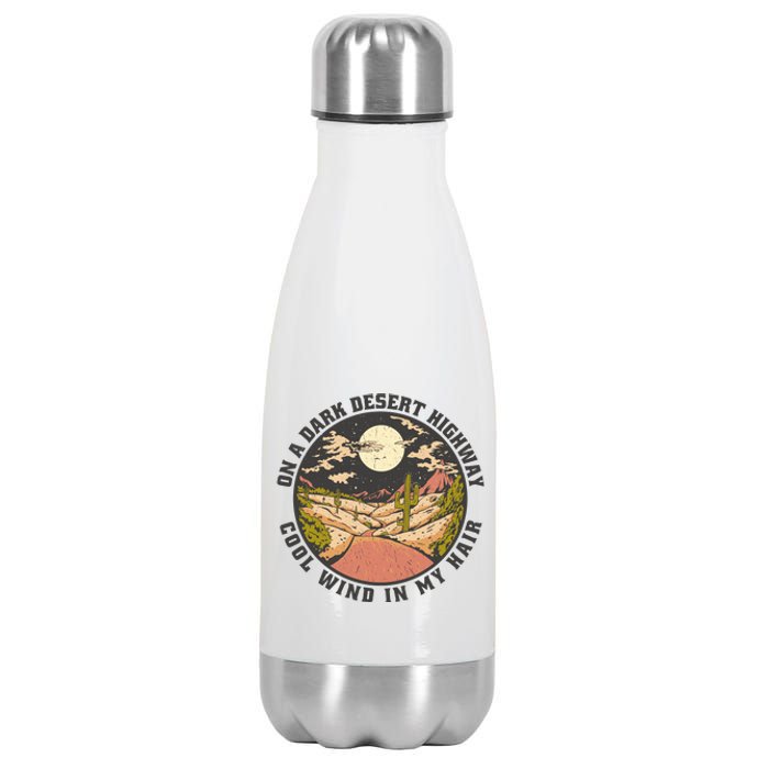 Dark Desert Highway Wind In My Hair Stainless Steel Insulated Water Bottle