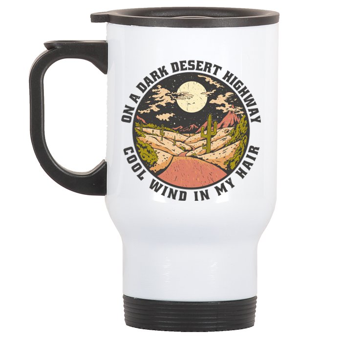 Dark Desert Highway Wind In My Hair Stainless Steel Travel Mug